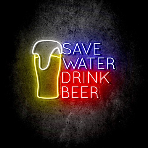 Save water drink beer - save,